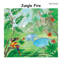 Jungle Fire Trade Version: Flee or Fix